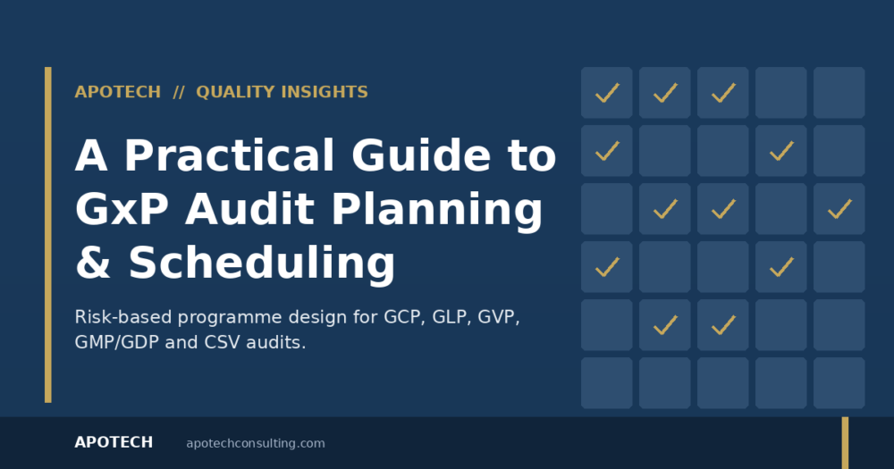 Apotech guide title 'A Practical Guide to GxP Audit Planning & Scheduling' beside a grid of audit schedule cells with ticks.